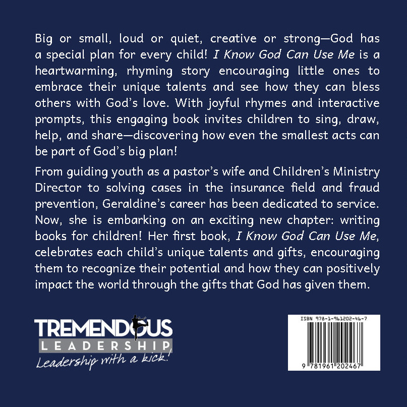 Back cover of I Know God Can Use Me, with book description and Tremendous Leadership logo