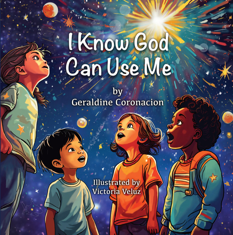 Front cover of I Know God Can Use Me by Geraldine Coronacion, illustrated by Victoria Veluz